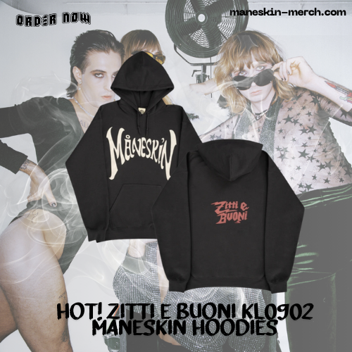 Hot! Zitti e Buoni KL0902 Maneskin Hoodies